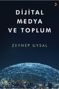 Dijital Medya ve Toplum