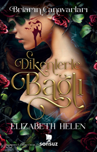 Dikenlerle Bağlı