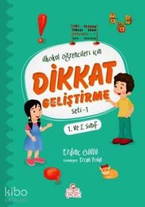 Dikkat Geliştirme Seti 1 (1. ve 2. Sınıf); İlkokul Öğrencileri İçin
