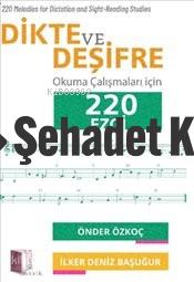 Dikte ve Deşifre Okuma Çalışmaları için 220 Ezgi