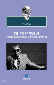 Dil Felsefesi VI;Hintikka’da Mümkün Dünyalar Semantiği