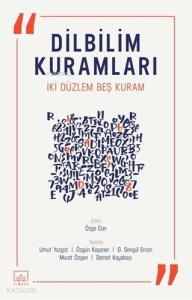 Dilbilim Kuramları; İki Düzlem Beş Kuram