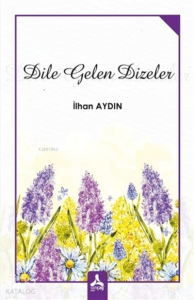 Dile Gelen Dizeler