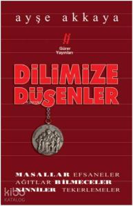 Dilimize Düşenler