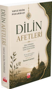 Dilin Afetleri;İmam Gazali
