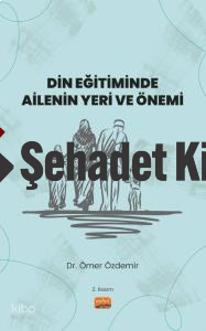 Din Eğitiminde Ailenin Yeri ve Önemi