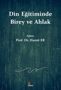 Din Eğitiminde Birey ve Ahlak