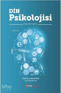 Din Psikolojisi - Kısa Bir Giriş