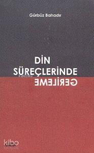 Din Süreçlerinde Gerileme