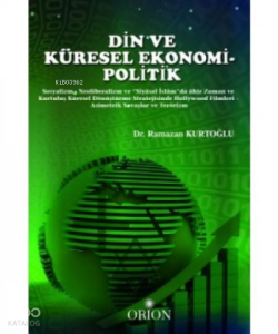 Din ve Küresel Ekonomi - Politik