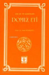 Din ve Tıp Açısından Domuz Eti