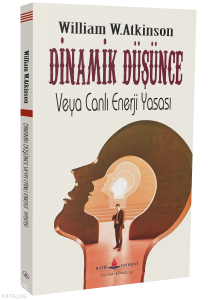 Dinamik Düşünce veya Canlı Enerji Yasası