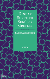 Dindar Suretler Seküler Siretler
