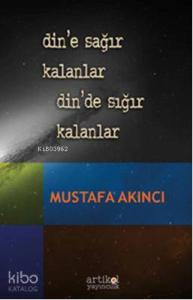 Din'e Sağır Kalanlar Din'de Sığır Kalanlar