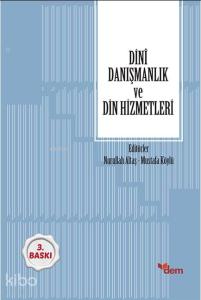 Dinî Danışmanlık ve Din Hizmetleri