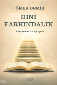 Dini Farkındalık; Kavramsal Bir Çerçeve