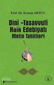 Dini - Tasavvufi Halk Edebiyatı Metin Tahlilleri