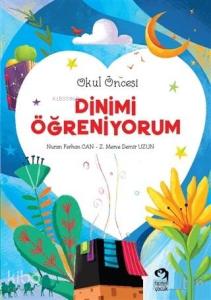 Dinimi Öğreniyorum Okul Öncesi