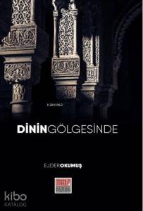 Dinin Gölgesinde