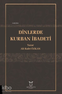 Dinlerde Kurban İbadeti