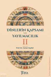 Dinlerin Kapsamı ve Yayılmacılık II;The Scope Of Religions And Expansionism II