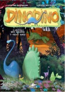 Dinodino 1 - Beş Arkadaş T-Rex'e Karşı