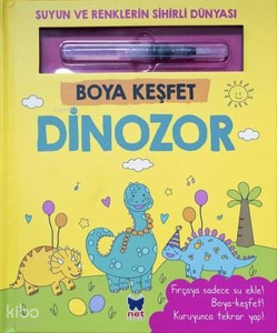 Dinozor - Boya Keşfet - Suyun ve Renklerin Sihirli Dünyası