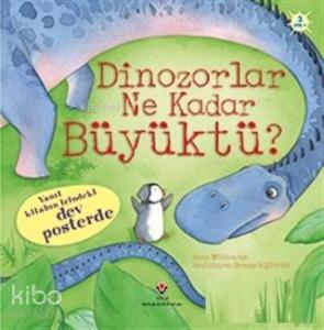 Dinozorlar Ne Kadar Büyüktü?