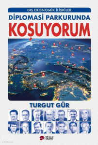 Diplomasi Parkurunda Koşuyorum;Dış Ekonomik İlişkiler