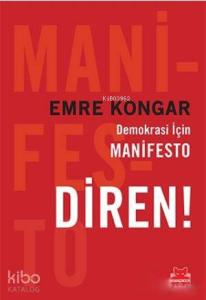 Diren!; Demokrasi İçin Manifesto