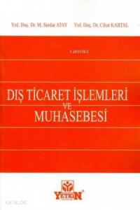 Dış Ticaret İşlemleri ve Muhasebesi