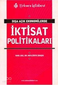Dışa Açık Ekonomilerde İktisat Politikaları