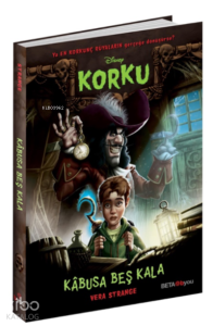 Disney Korku Kâbusa Beş Kala