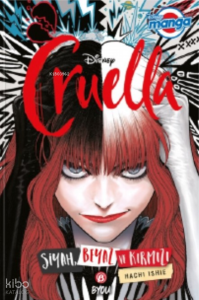 Disney Manga Cruella - Siyah Beyaz ve Kırmızı