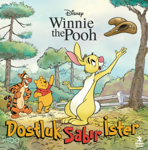 Disney Winnie The Pooh – Dostluk Sabır İster