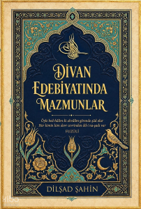 Divan Edebiyatında Mazmunlar