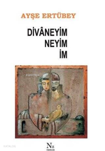 Divaneyim Neyim İm