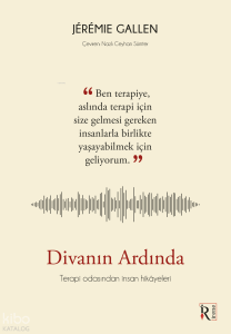 Divanın Ardında;Terapi Odasından İnsan Hikayeleri