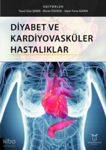 Diyabet ve Kardiyovasküler Hastalıklar