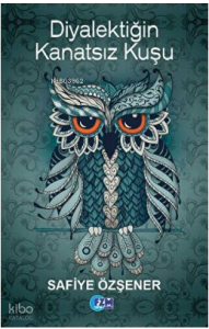 Diyalektiğin Kanatsız Kuşu