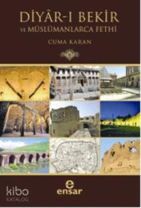 Diyar-ı Bekir ve Müslümanlarca Fethi