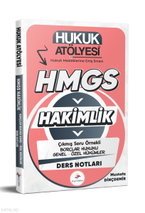 Dizgi Kitap 2026 Hukuk Atölyesi Hakimlik HMGS Hukuk Mesleklerine Giriş Sınavı Çıkmış Soru Örnekli Borçlar Hukuku Genel - Özel Hükümler Ders Notları