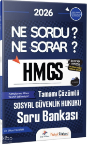 Dizgi Kitap 2026 Hukuk Atölyesi HMGS Sosyal Güvenlik Hukuku Ne Sordu Ne Sorar Soru Bankası