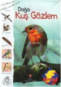 Doğa - Kuş Gözlem (Esnek Kapak)