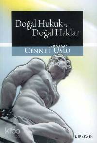 Doğal Hukuk ve Doğal Haklar