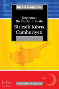 Doğmamış Bir Devletin Tarihi; Birleşik Kıbrıs Cumhuriyeti