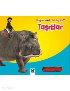 Doğru mu? Yanlış mı?; Taşıtlar