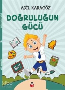 Doğruluğun Gücü