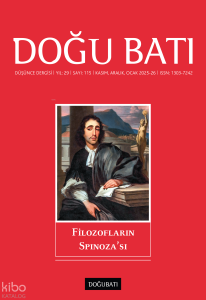 Doğu Batı Dergisi Sayı: 115 (Kasım, Aralık, Ocak 2025-26);Filozofların Spinoza'sı