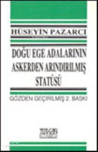 Doğu Ege Adalarının Askerden Arındırılmış Statüsü
